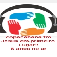 copacabana fm JESUS em primeiro lugar !